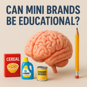 Featured image for Can Mini Brands Be Educational